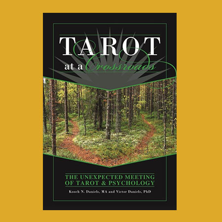 Tarot at a Crossroads: The Unexpected Meeting of Tarot and Psychology